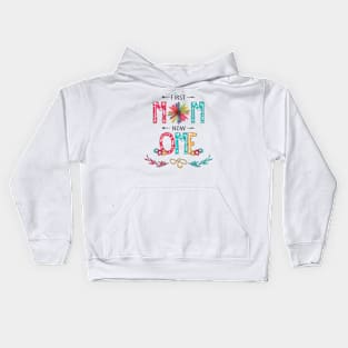 First Mom Now Ome Wildflowers Happy Mothers Day Kids Hoodie